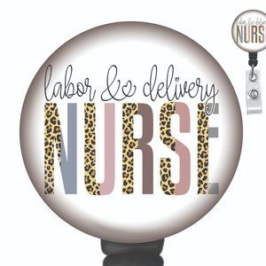 Labor and Delivery Badge Reel - L&D Nurse Badge Reel - Peds Nursing Badge Reel